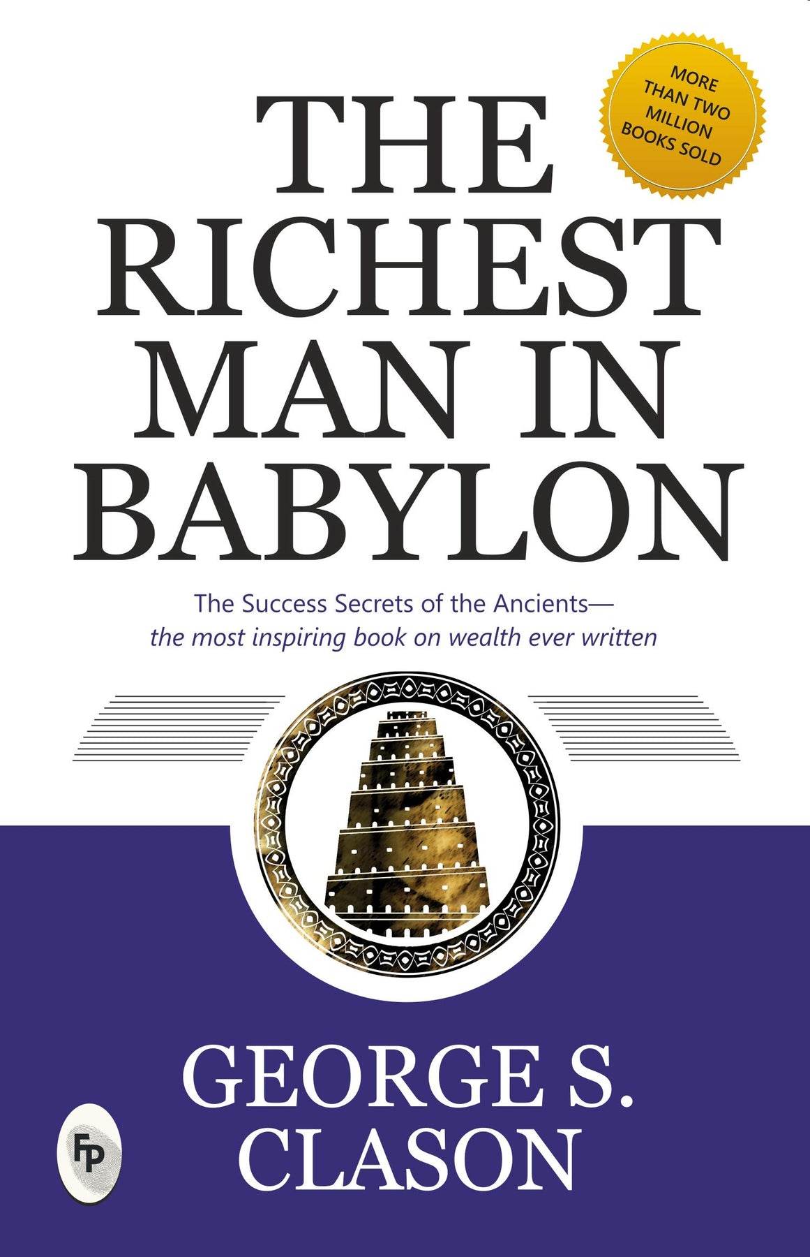 The Richest Man in Babylon by George S. Clason - BooksAdora