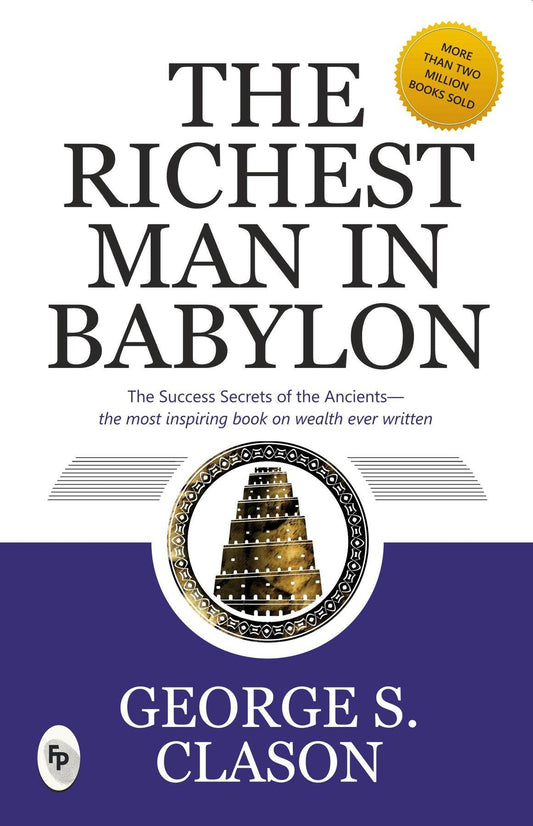 The Richest Man in Babylon by George S. Clason - BooksAdora