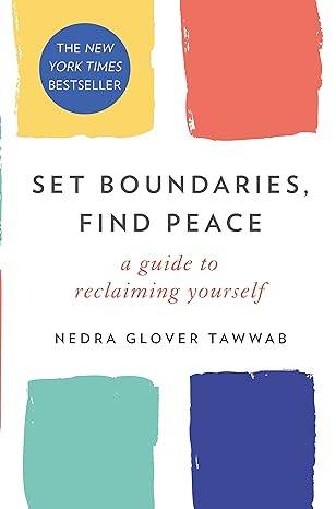 SET BOUNDARIES, FIND PEACE by Nedra Glover Tawwab - BooksAdora