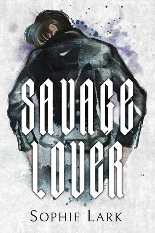 Savage Lover by Sophie Lark - BooksAdora