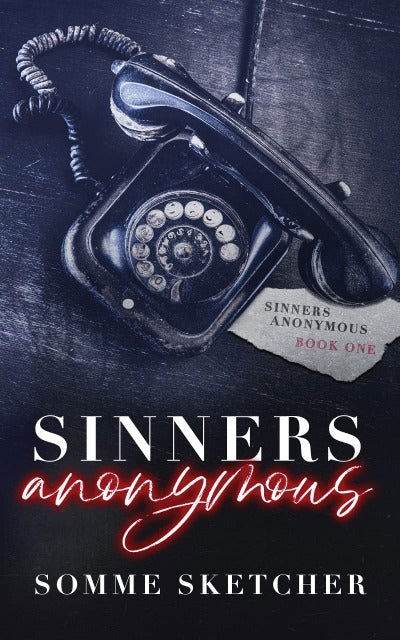 Sinners Anonymous : Book 1 by Somme Sketcher - BooksAdora