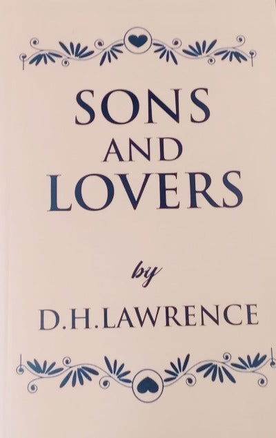 Sons and Lovers by D. H. Lawrence - BooksAdora