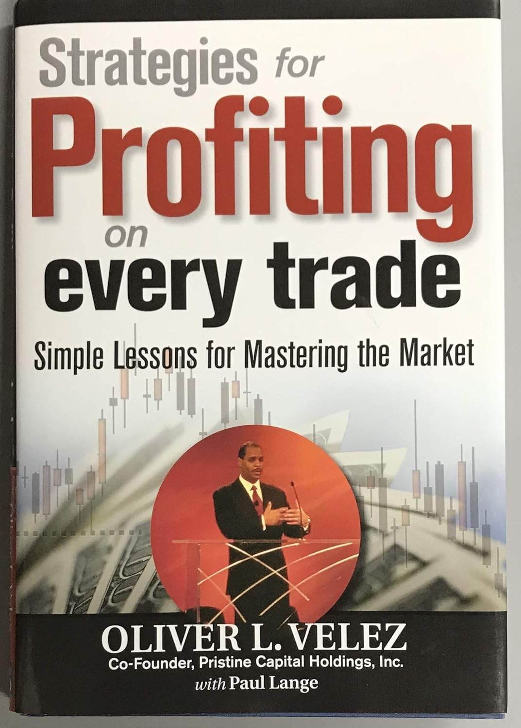 Strategies for Profiting on Every Trade by Oliver L. Velez - BooksAdora
