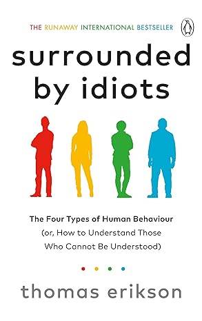 Surrounded by Idiots by Thomas Erikson - BooksAdora