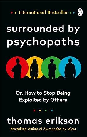 Surrounded by Psychopaths by Thomas Erikson - BooksAdora