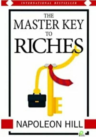 The Master-Key to Riches By Napoleon Hill - BooksAdora