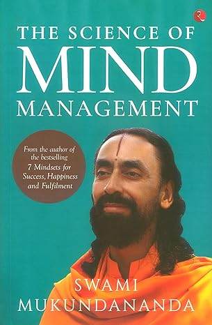 THE SCIENCE OF MIND MANAGEMENT by Swami Mukundananda - BooksAdora