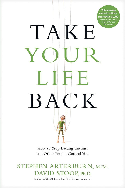 Take Your Life Back by Stephen Arterburn - BooksAdora