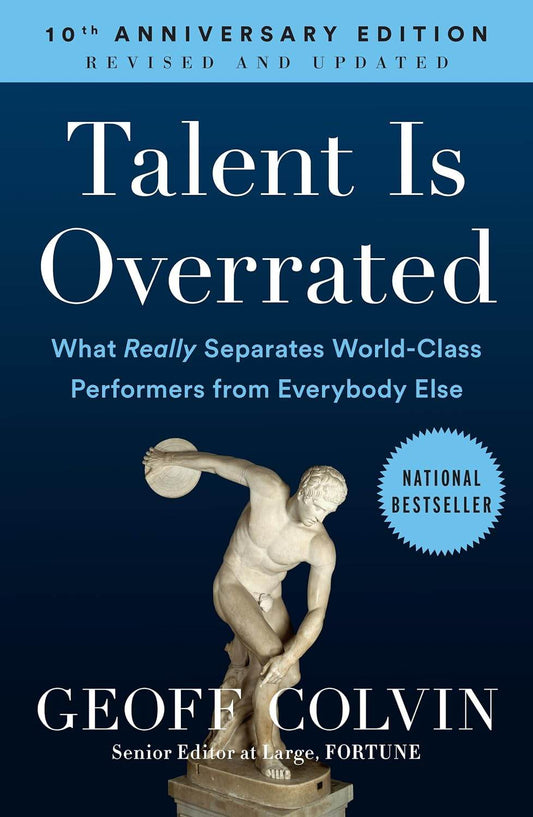 Talent Is Overrated by Geoff Colvin - BooksAdora