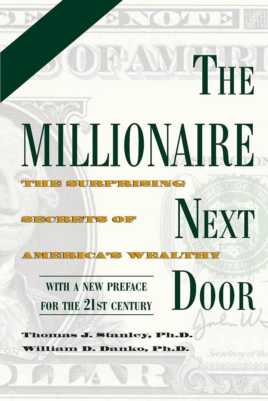 The Millionaire Next Door by Thomas J. Stanley Ph.D., William D. Danko Ph.D. - BooksAdora
