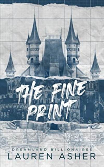 The Fine Print (Special Edition) (Dreamland Billionaires) By Lauren Asher - BooksAdora
