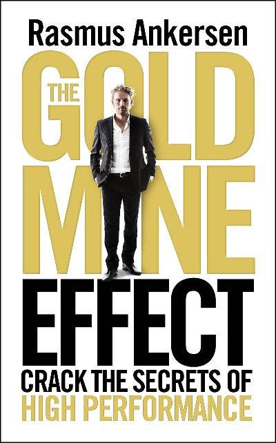 THE GOLD MINE EFFECT By Rasmus Ankersen - BooksAdora