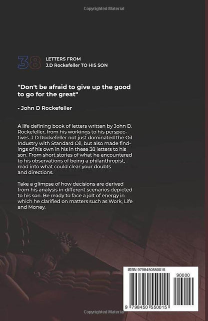 The 38 Letters from J.D. Rockefeller to his son by G. Ng, M. Tan - BooksAdora
