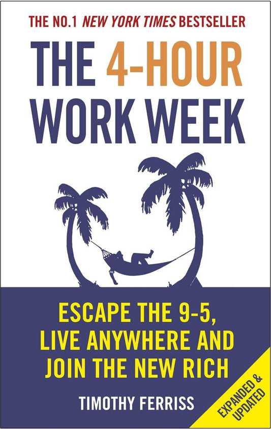 The 4-Hour Work Week By Timothy Ferriss - BooksAdora