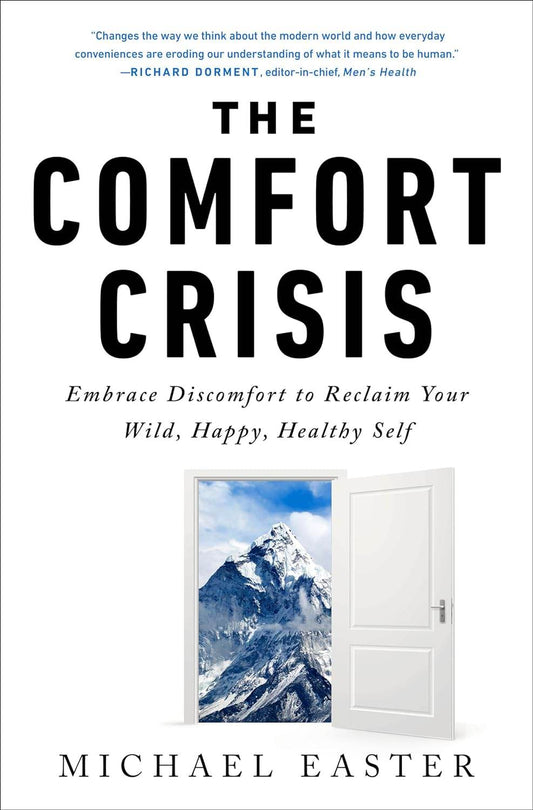 The Comfort Crisis by Michael Easter VEXONIX - BooksAdora