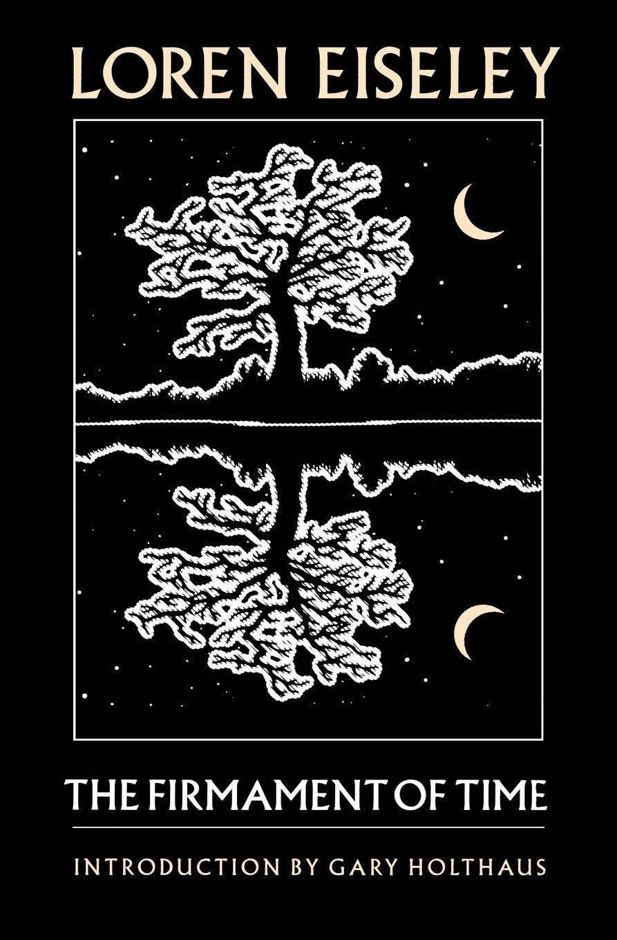 The Firmament of Time by Eiseley, Loren and Holthaus, Gary - BooksAdora
