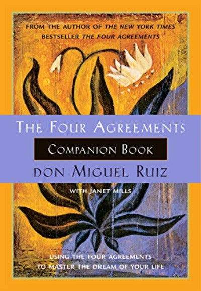 The Four Agreements Companion Book - BooksAdora
