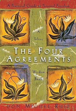 The Four Agreements by Don Miguel Ruiz - BooksAdora