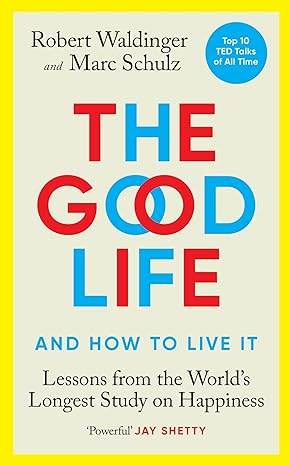 The Good Life by Marc Schulz - BooksAdora