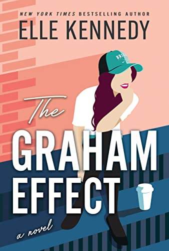 The Graham Effect: 1 (Campus Diaries) by Elle Kennedy - BooksAdora
