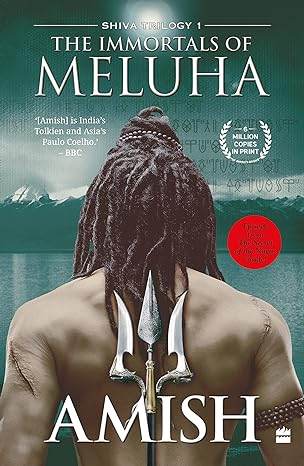 The Immortals of Meluha Shiva Trilogy Book 1 (Paperback) – Amish Tripathi - BooksAdora