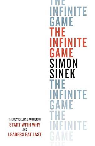 The Infinite Game by Simon Sinek - BooksAdora