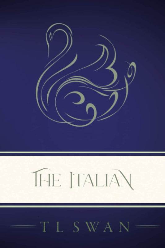 The Italian - Classic Edition by T L Swan - BooksAdora