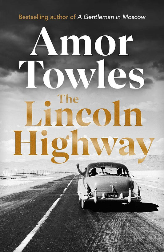 The Lincoln Highway by Amor Towles - BooksAdora