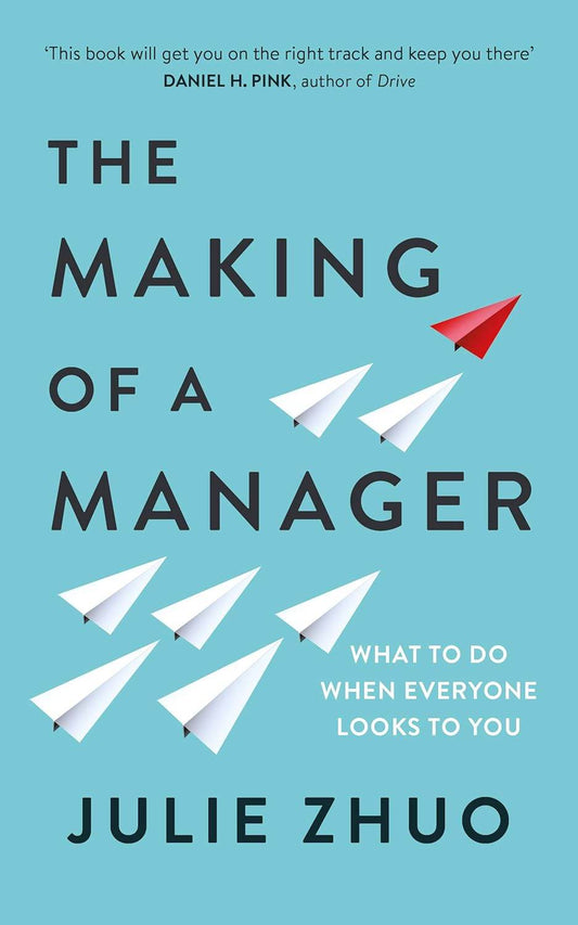 The Making of a Manager by Julie Zhuo - BooksAdora