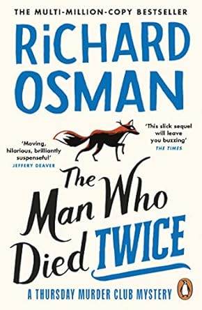 The Man Who Died Twice by Richard Osman - BooksAdora