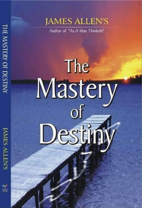 The Mastery Of Destiny - BooksAdora