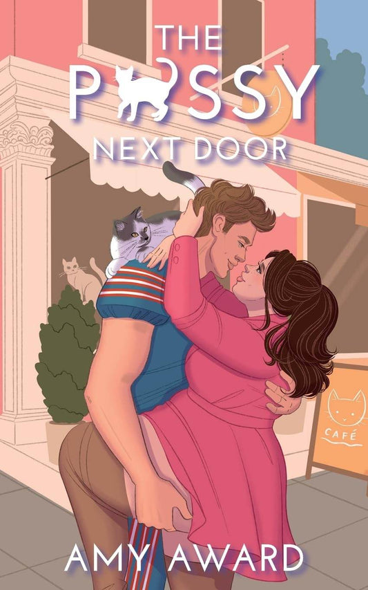 The P*ssy Next Door by Amy Award - BooksAdora