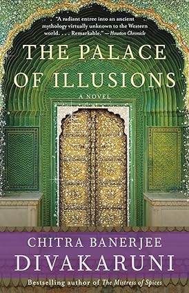 The Palace of Illusions by Chitra Banerjee Divakaruni - BooksAdora