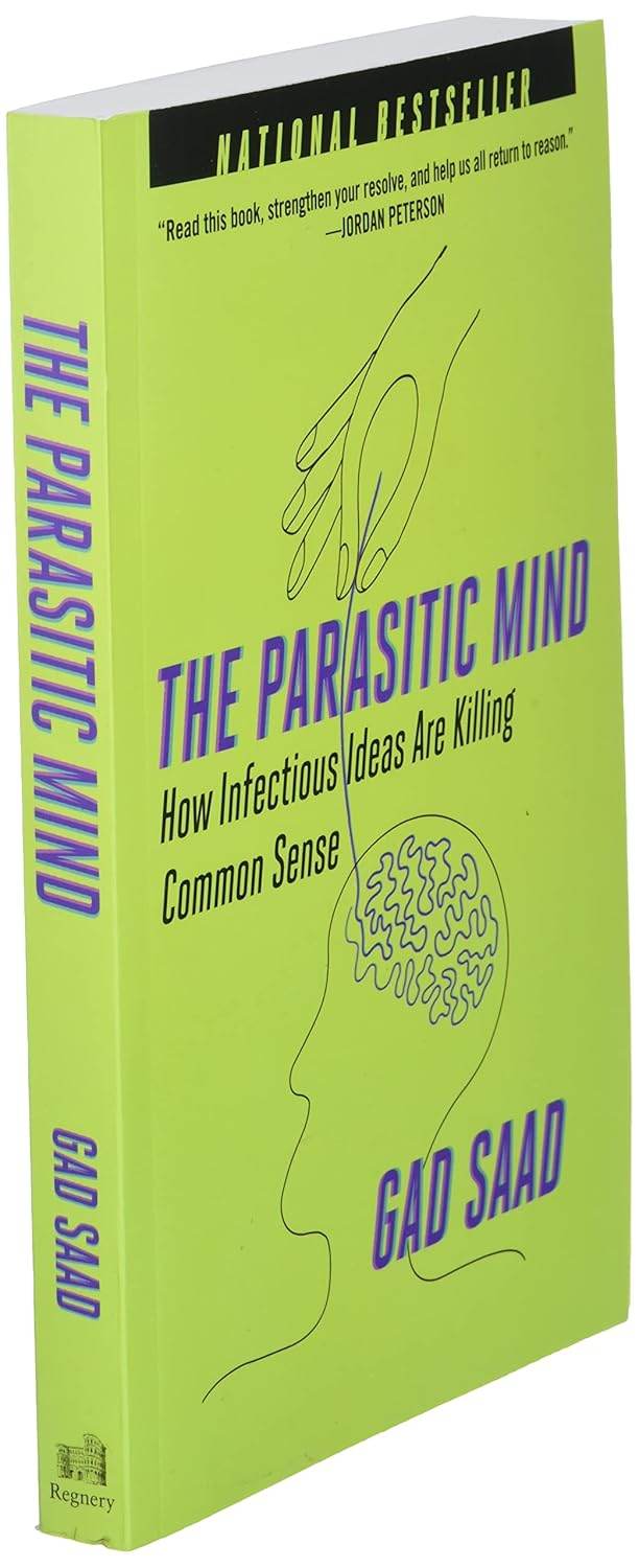 The Parasitic Mind by Gad Saad - BooksAdora