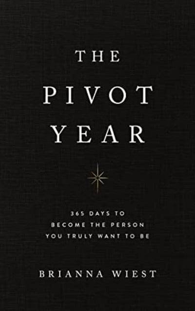 The Pivot Year by Brianna Wiest (Author) - BooksAdora