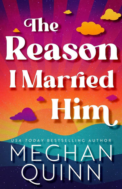The Reason I Married Him by Meghan Quinn - BooksAdora