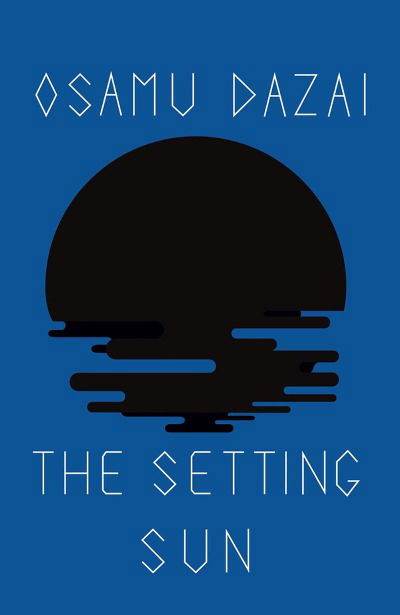 The Setting Sun by Osamu Dazai - BooksAdora