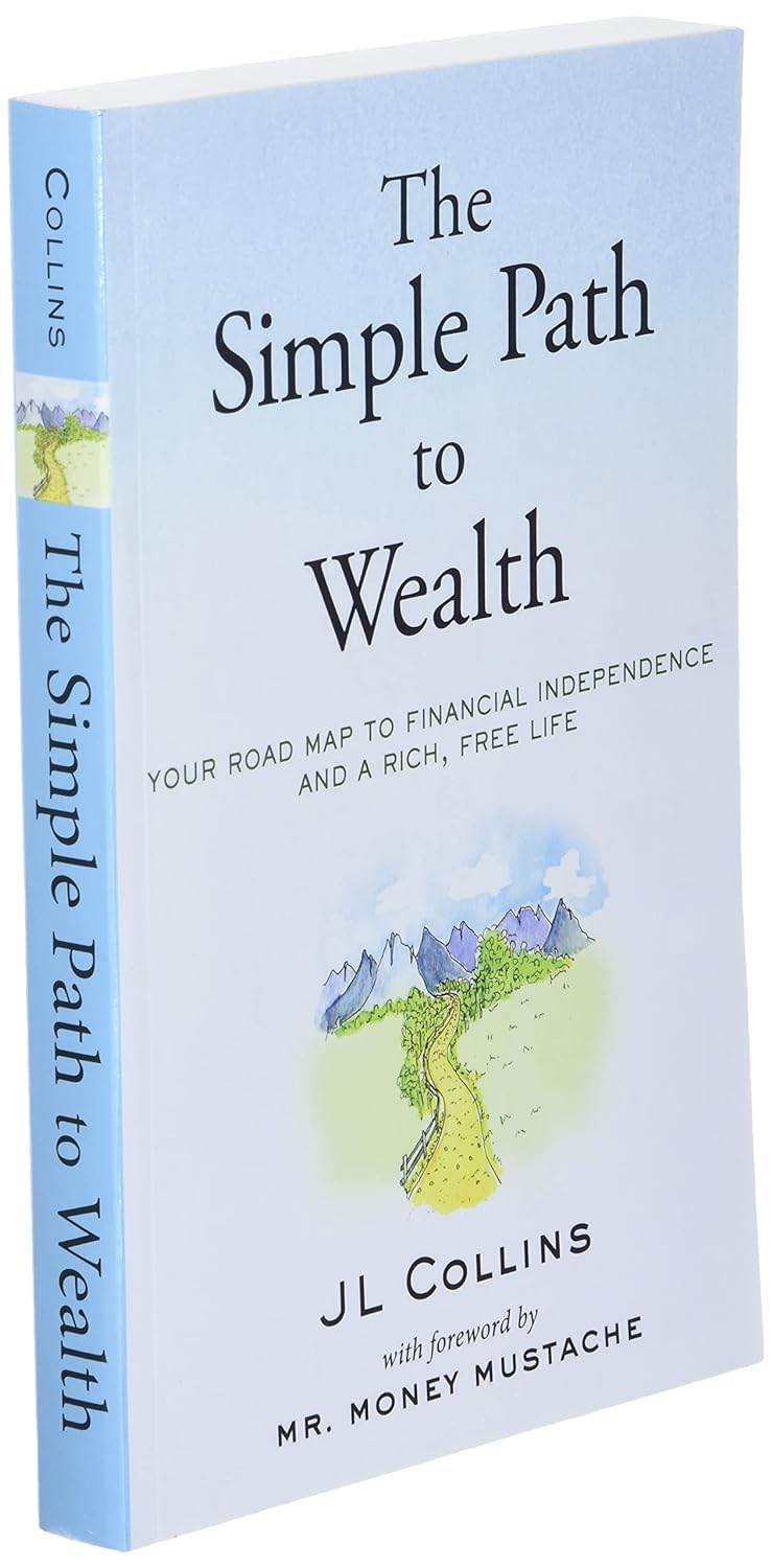 The Simple Path to Wealth by Money Mustache - BooksAdora
