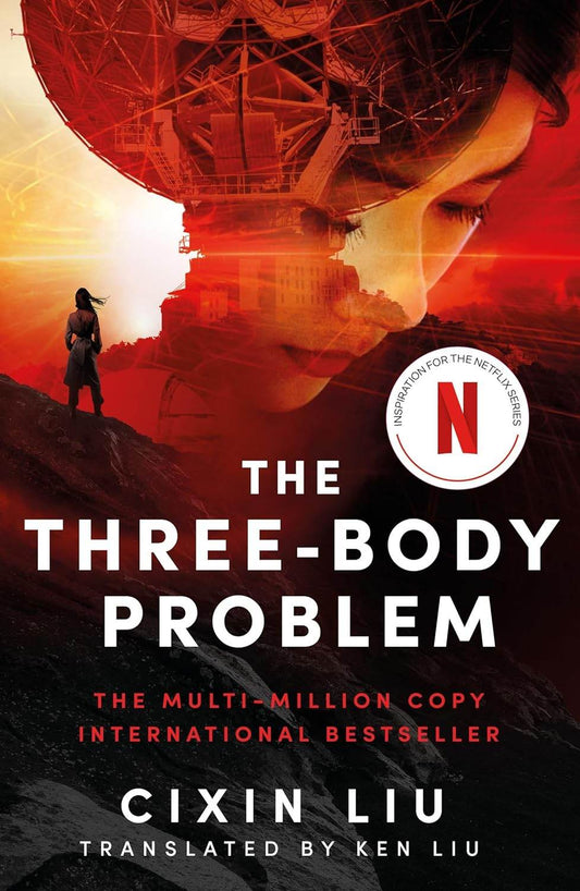 The Three-Body Problem: Now a major Netflix series - BooksAdora