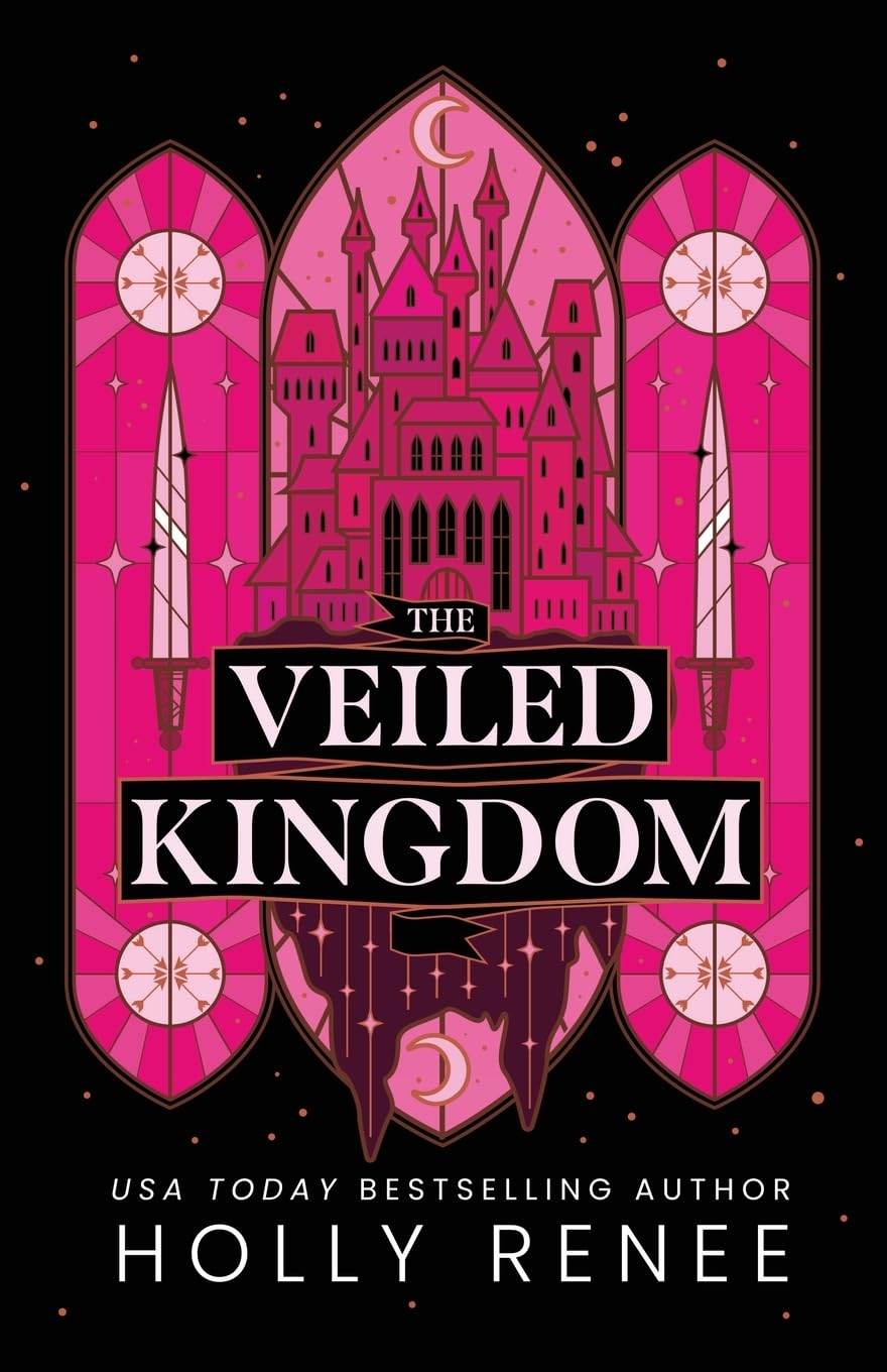 The Veiled Kingdom by Holly Renee - BooksAdora