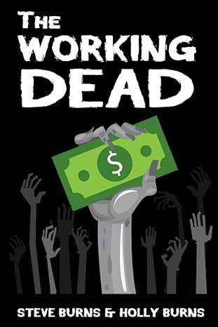 The Working Dead by Holly Burns - BooksAdora