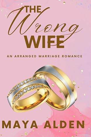 The Wrong Wife by Maya Alden - BooksAdora