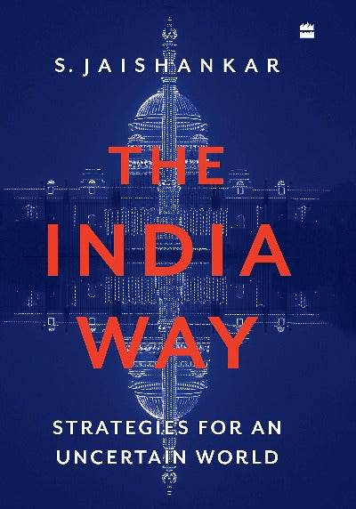 The India Way By S. Jai shankar - BooksAdora