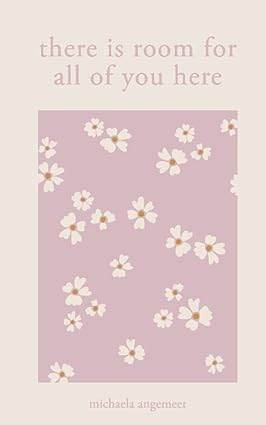 There Is Room for All of You Here by Michaela Angemeer - BooksAdora