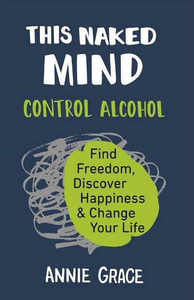 This Naked Mind by Annie Grace - BooksAdora