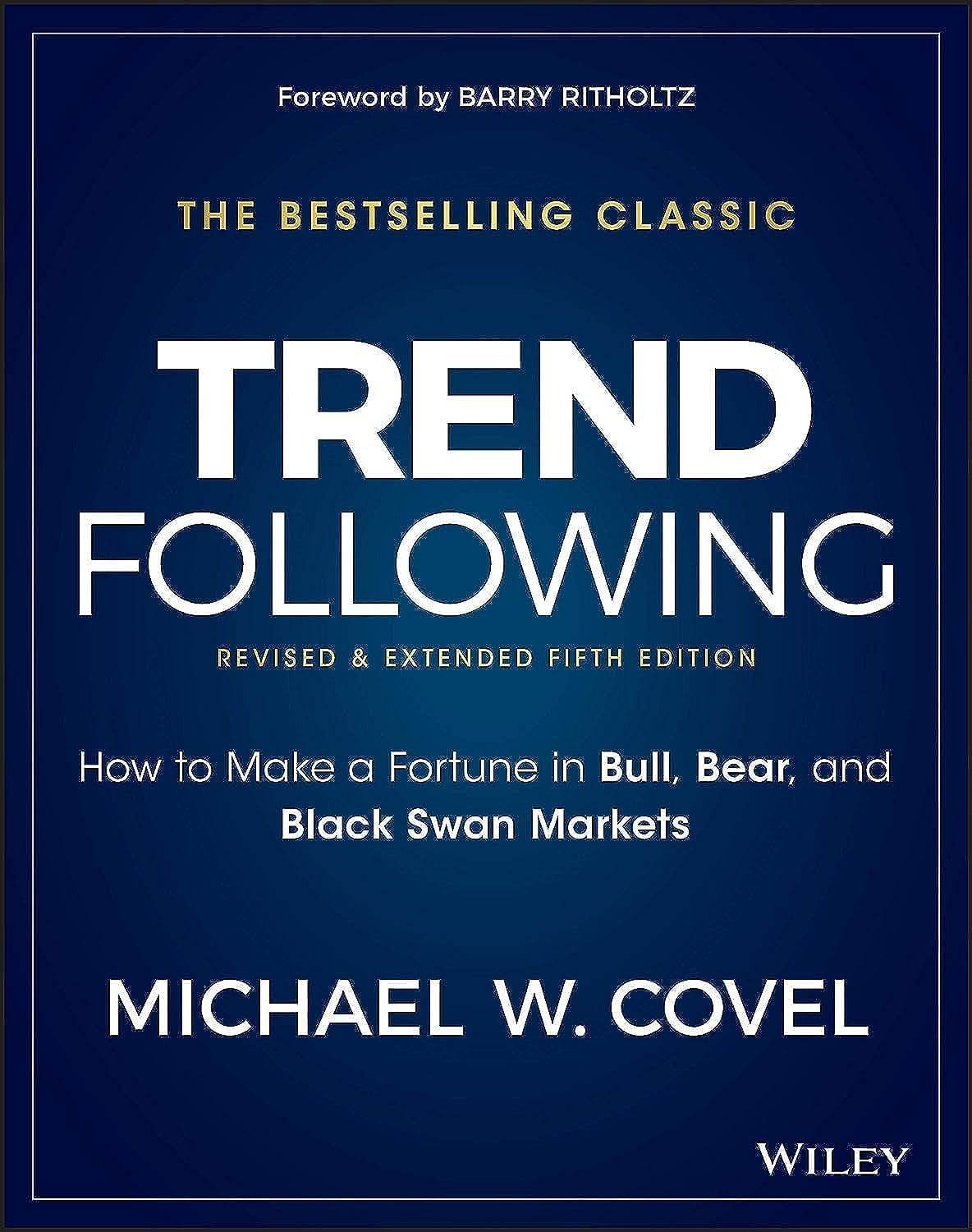 Trend Following by Michael W. Covel, Barry Ritholtz - BooksAdora