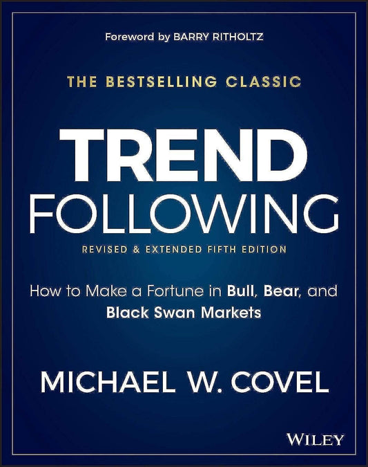 Trend Following by Michael W. Covel, Barry Ritholtz - BooksAdora