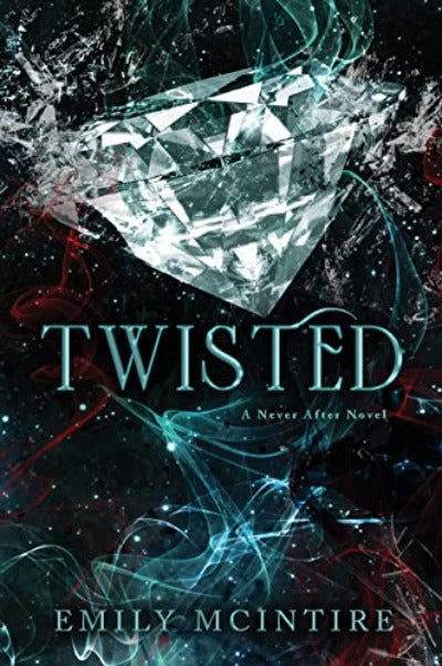 Twisted (Book 4) (Never After) by Emily McIntire - BooksAdora