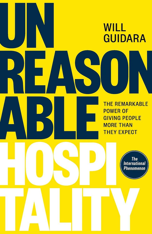 Unreasonable Hospitality by Will Guidara - BooksAdora