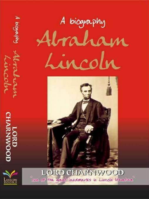 Abraham Lincoln By Lord Charnwood - BooksAdora